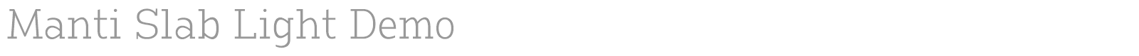 Manti Slab font preview